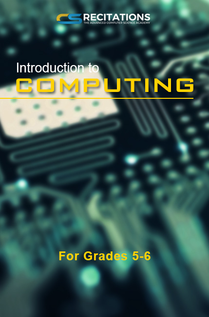 CSR-100: Introduction to Computing | Grades 5*-6