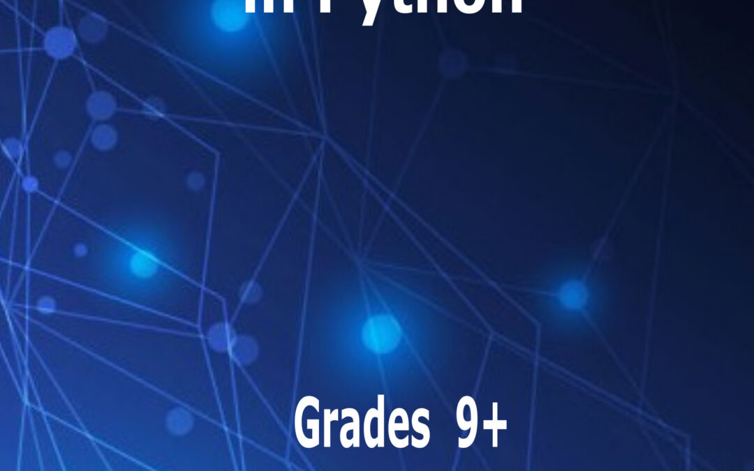 CSR-PYGG: Games and Graphics Using Python | Grades 9-12